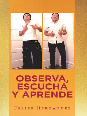 cover image of Observa, Escucha Y Aprende